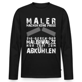 Maler machen keine Pause Spruch - Männer Premium Bio Langarmshirt - Schwarz - Vorne - Nico (187cm)