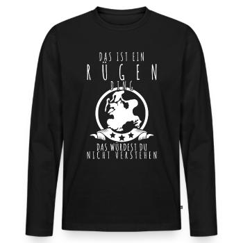 Rügen Spruch Witz - Männer Premium Bio Langarmshirt - Schwarz - Vorne - Nico (187cm)