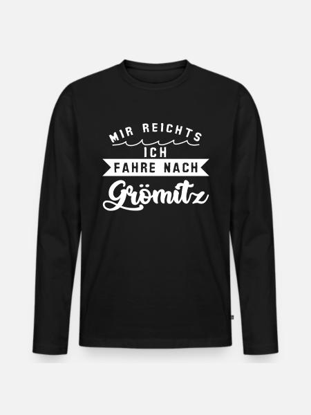 Grömitz Spruch - Mir reichts - Männer Premium Bio Langarmshirt - Schwarz