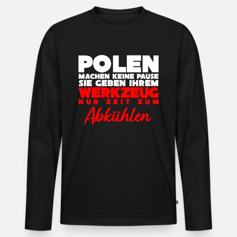 Polnisch Polska Polen Pole Arbeit - Männer Premium Bio Langarmshirt - Schwarz