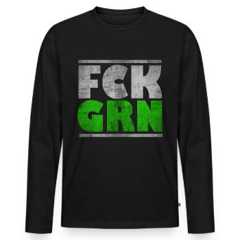 FCK GRN Anti Grün Gegen Grüne Cooles Geschenk - Männer Premium Bio Langarmshirt - Schwarz - Vorne - Nico (187cm)
