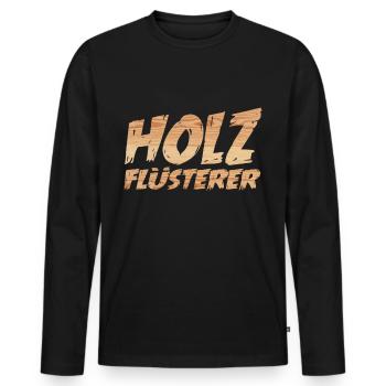 Holz Flüsterer - Männer Premium Bio Langarmshirt - Schwarz - Vorne - Nico (187cm)