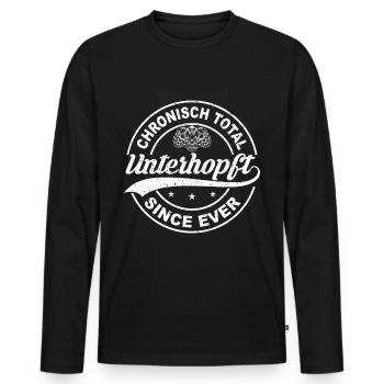 Chronisch Total Unterhopft Since Ever Bier Fest - Männer Premium Bio Langarmshirt - Schwarz - Vorne - Nico (187cm)