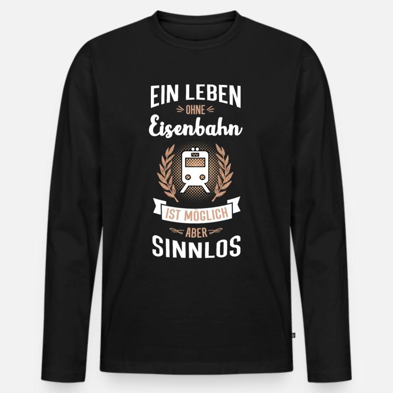 Eisenbahn Geschenk lustiger Spruch - Männer Premium Bio Langarmshirt - Schwarz