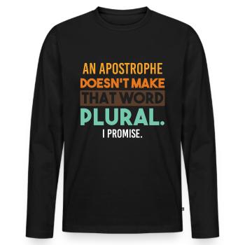 Grammar grammar apostrophe plural saying funny - Men's Premium Organic Long Sleeve Shirt - black - Front - Nico (187cm)
