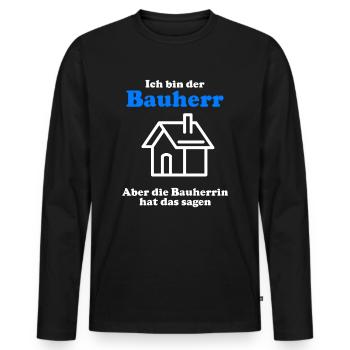 Homme maître d’ouvrage Idée cadeau pour la construction de la maison - T-shirt manches longues Premium bio Homme - noir - Devant - Nico (187cm)