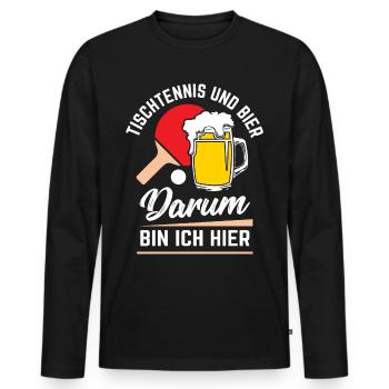 Tischtennis und Bier - Darum bin ich hier | Spruch - Männer Premium Bio Langarmshirt - Schwarz - Vorne - Nico (187cm)