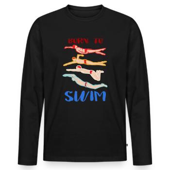 Vintage Born To Swim Swimmer Gift - Men's Premium Organic Long Sleeve Shirt - black - Front - Nico (187cm)