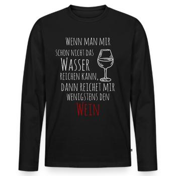 Wein wenn man mir das Wasser nicht reichen kann - Männer Premium Bio Langarmshirt - Schwarz - Vorne - Nico (187cm)