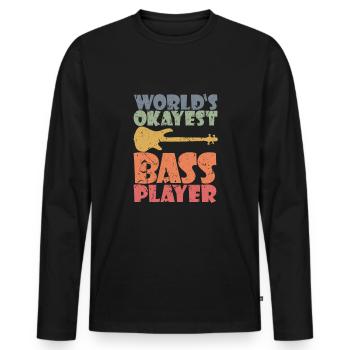 Bass Player gift WORLD'S OKAYEST BASS PLAYER - Männer Premium Bio Langarmshirt - Schwarz - Vorne - Nico (187cm)
