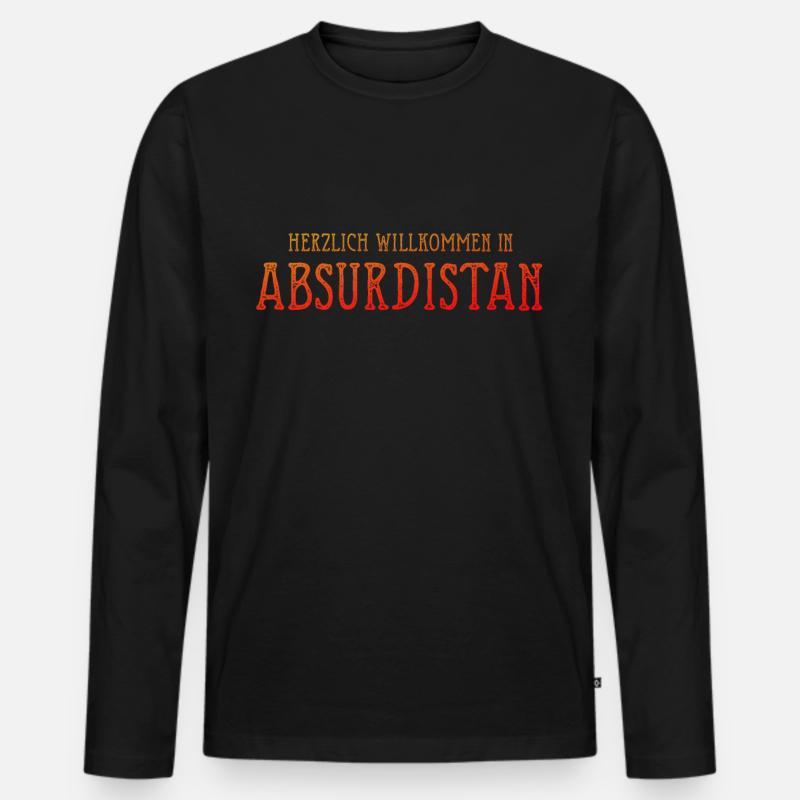 HERZLICH WILLKOMMEN IN ABSURDISTAN - Männer Premium Bio Langarmshirt - Schwarz