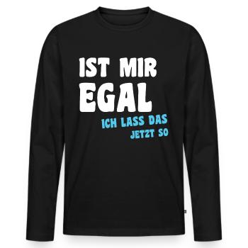 Ist mir Egal - Männer Premium Bio Langarmshirt - Schwarz - Vorne - Nico (187cm)