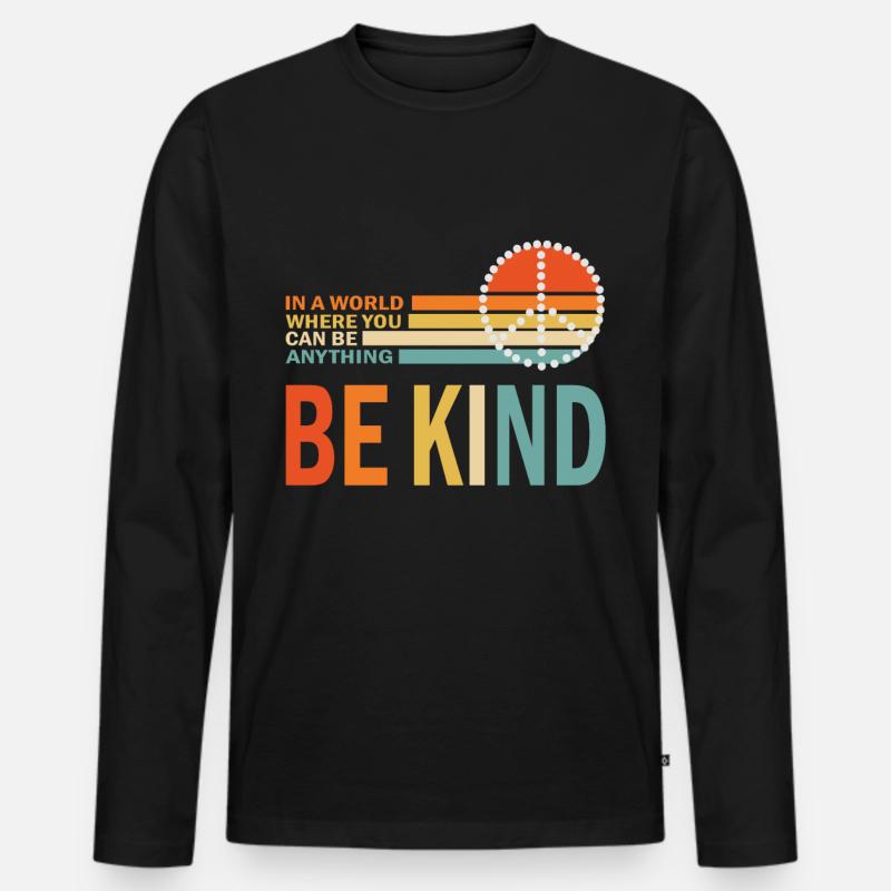 Be Kind - Männer Premium Bio Langarmshirt - Schwarz
