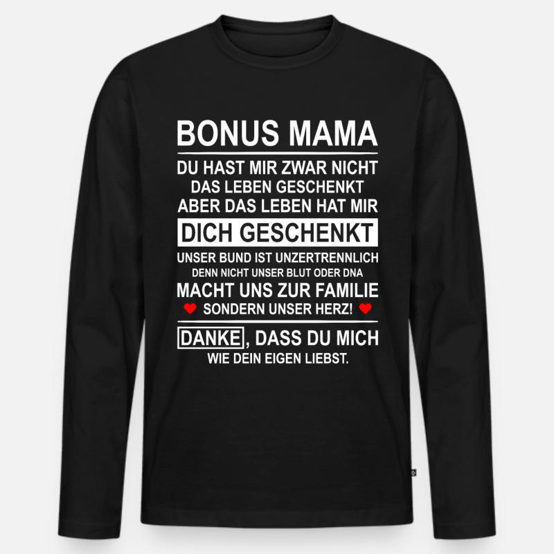 Bonus Mama Stiefmutter Ersatzmutter Geschenk - Männer Premium Bio Langarmshirt - Schwarz