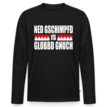 Franken Fränkisch Dialekt Spruch Geschenk - Männer Premium Bio Langarmshirt - Schwarz - Vorne - Nico (187cm)