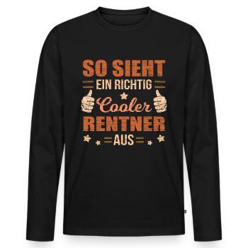 Cooler Rentner Opa Rente Pension - Männer Premium Bio Langarmshirt - Schwarz - Vorne - Nico (187cm)