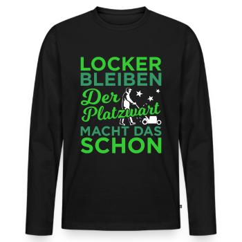 Locker Bleiben Platzwart Fußballfeld Platzverwaltu - Männer Premium Bio Langarmshirt - Schwarz - Vorne - Nico (187cm)