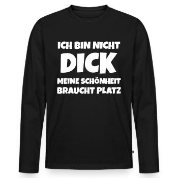 Ich bin nicht Dick - Männer Premium Bio Langarmshirt - Schwarz - Vorne - Nico (187cm)
