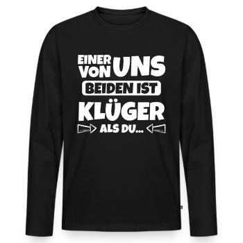 Einer von uns beiden ist klüger als du - Männer Premium Bio Langarmshirt - Schwarz - Vorne - Nico (187cm)