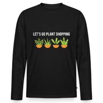Let´s Go Plant Shopping - Plants Ladies - Männer Premium Bio Langarmshirt - Schwarz - Vorne - Nico (187cm)