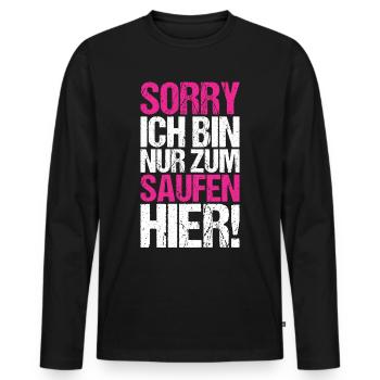 Bin nur zum Saufen hier - Männer Premium Bio Langarmshirt - Schwarz - Vorne - Nico (187cm)