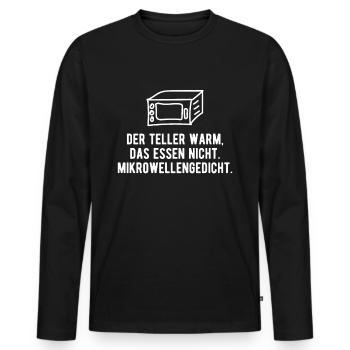 Mikrowelle lustiger Spruch Gedicht Geschenkidee - Männer Premium Bio Langarmshirt - Schwarz - Vorne - Nico (187cm)