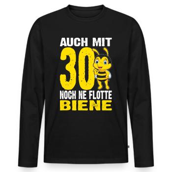 Auch Mit 30 Noch Ne Flotte Biene - 30. Geburtstag - Männer Premium Bio Langarmshirt - Schwarz - Vorne - Nico (187cm)