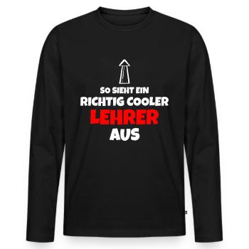 Lehrer Cooler Geschenkidee - Männer Premium Bio Langarmshirt - Schwarz - Vorne - Nico (187cm)