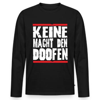 Keine Macht den doofen - Männer Premium Bio Langarmshirt - Schwarz - Vorne - Nico (187cm)