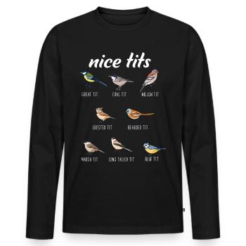 Nice Tits Birdwatching Wildlife Bird Bird Watching - Men's Premium Organic Long Sleeve Shirt - black - Front - Nico (187cm)