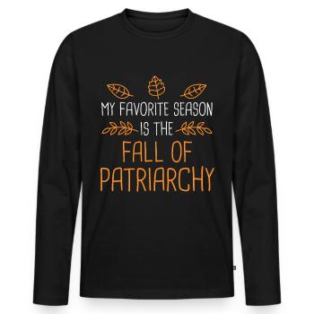 My Favorite Season Is The Fall Of Patriarchy - Men's Premium Organic Long Sleeve Shirt - black - Front - Nico (187cm)