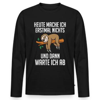 Faultier Heute Mache Ich Nichts Lustige Sprüche Fü - Männer Premium Bio Langarmshirt - Schwarz - Vorne - Nico (187cm)
