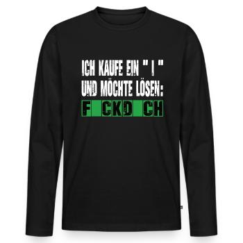 flick dich so viel - fick dich - Männer Premium Bio Langarmshirt - Schwarz - Vorne - Nico (187cm)
