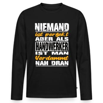 Handwerker Handwerker Sprüche Handwerk Baustelle - Männer Premium Bio Langarmshirt - Schwarz - Vorne - Nico (187cm)
