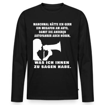 Lustiger Autofahrer Spruch - Männer Premium Bio Langarmshirt - Schwarz - Vorne - Nico (187cm)