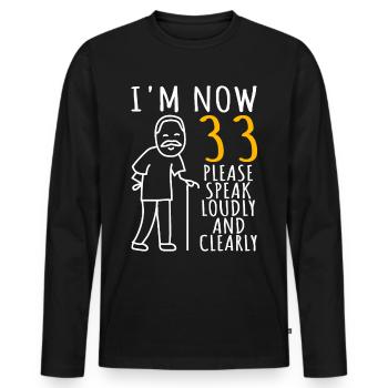 33e anniversaire 33er J’ai maintenant 33 ans - T-shirt manches longues Premium bio Homme - noir - Devant - Nico (187cm)