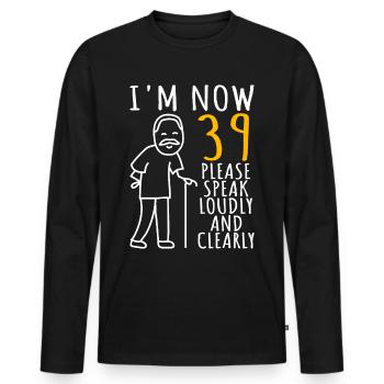 39 ans 39 39ter J’ai maintenant 39 ans - T-shirt manches longues Premium bio Homme - noir - Devant - Nico (187cm)