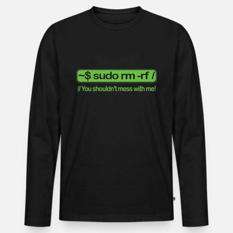 sudo rm -rf Linux programmer Unix Code Root Men's Premium Organic Long Sleeve Shirt
