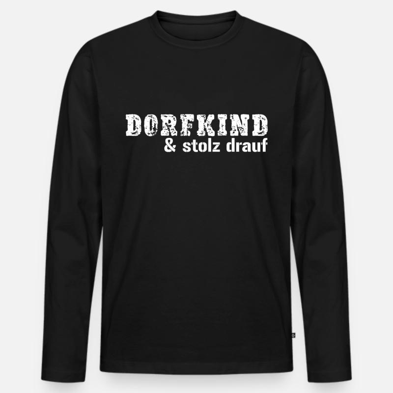 Dorfkind ... und stolz drauf! - Männer Premium Bio Langarmshirt - Schwarz