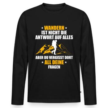 Wandern Ist Nicht Die Antwort Wanderer Berge - Männer Premium Bio Langarmshirt - Schwarz - Vorne - Nico (187cm)