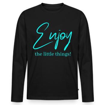 Enjoy the little things ! - T-shirt manches longues Premium bio Homme - noir - Devant - Nico (187cm)