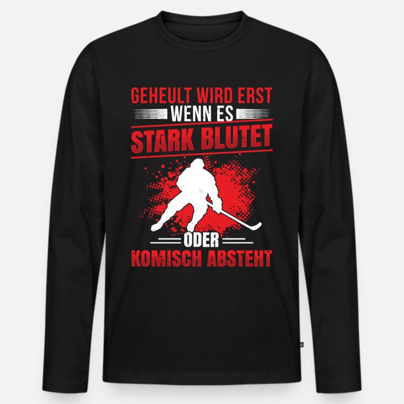 Geheult Wird Erst Wenn Es Stark Blutet Eishockey - Männer Premium Bio Langarmshirt - Schwarz