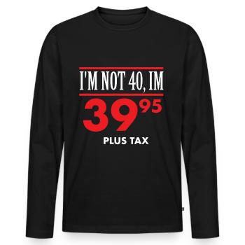 40th birthday - Men's Premium Organic Long Sleeve Shirt - black - Front - Nico (187cm)