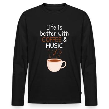 Life is better with music and coffee gift - Men's Premium Organic Long Sleeve Shirt - black - Front - Nico (187cm)