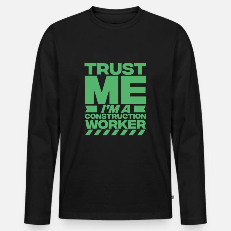 Construction Work Construction Workers Construction worker Construction worker Men's Premium Organic Long Sleeve Shirt