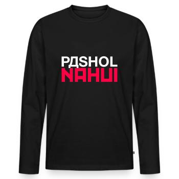 PASHOL NAHUI Russischer Spruch - Männer Premium Bio Langarmshirt - Schwarz - Vorne - Nico (187cm)