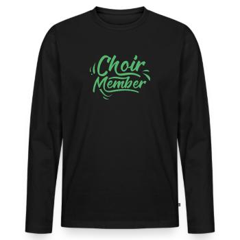 Singers Choir Singers Singing Choir Singing Choirs - Men's Premium Organic Long Sleeve Shirt - black - Front - Nico (187cm)