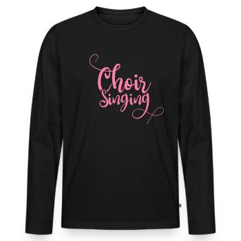 Choirs church choir choir singer singing children's choir - Men's Premium Organic Long Sleeve Shirt - black - Front - Nico (187cm)