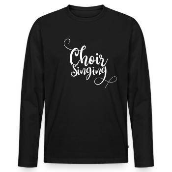 Choir member church choir singing choir singer choirs - Men's Premium Organic Long Sleeve Shirt - black - Front - Nico (187cm)