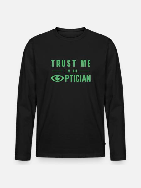 Optik Auge Brille Optiker Augenoptik Augenoptiker - Männer Premium Bio Langarmshirt - Schwarz